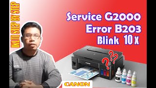 Service G2000 error B203 Juga kasus dialami G1000 G3000 G2010 [upl. by Pesvoh157]