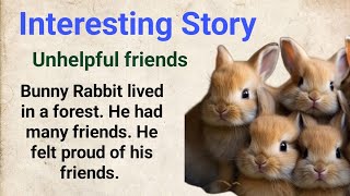 Bunny Rabbit had many friends  Watch the interesting story  English 24Hours [upl. by Kluge]