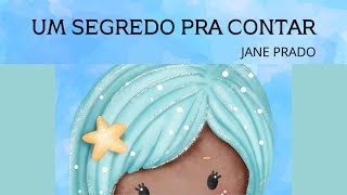 HISTÓRIA INFANTIL UM SEGREDO PRA CONTAR Leitura InfantilHistória Infantil Narrada Livro Infantil [upl. by Ahsilrac]