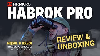 HikMicro Habrok Pro HQ50L  HX60L Review and Unbox  REALWORLD Thermal Binoculars Overview [upl. by Lever]