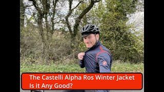 Castelli Alpha RoS 2 Winter Cycling Jacket  Is it any good Full Review [upl. by Rattray]