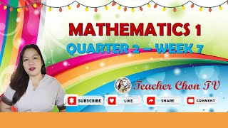 MATHEMATICS 1 Q2 WEEK 7 [upl. by Biggs]