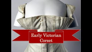 Early Victorian Corset [upl. by Nikolai954]