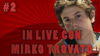 In live con Mirko Trovato PrimaLive [upl. by Anirhtak939]