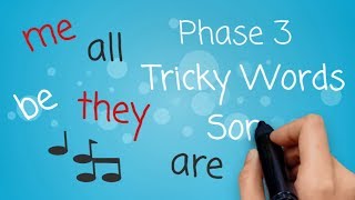 Phase 3 Tricky Words Song Say Hello To [upl. by Smoot]