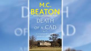 Death of a Cad by MC Beaton Hamish Macbeth 2  Audiobook [upl. by Adnohsal]