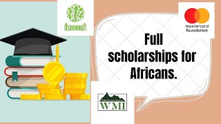 How to apply to most prestigious scholarships in Africa Ashinaga WMI mastercardfoundation [upl. by Palua435]