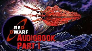 Red Dwarf Audiobook Part 1  Unabridged Infinity Welcomes Careful Drivers Novel by Grant Naylor [upl. by Eleumas558]