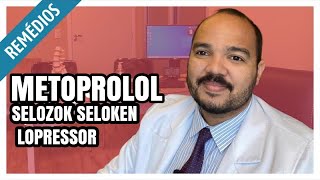 METOPROLOL  Lopressor SELOKEN SELOZOK para que serve e como tomar [upl. by Abram114]