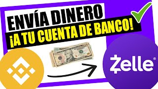 ✅ Enviar y Recibir DINERO por Zelle desde BINANCE P2P 👉 PASOS para hacer TRANSFERENCIAS de DINERO [upl. by Doll]