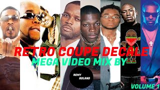 20 ANS du Retro Coupe Decale Mixe Par REMY ROLANDVol 1 [upl. by Yrekcaz]