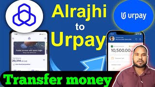 al rajhi to urpay money transfer  how to transfer money from al rajhi to urpay  urpay al rajhi [upl. by Greggs798]