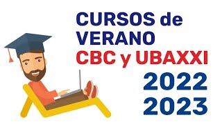 Cursos intensivos de verano CBC y UBAXXI 2022  2023 UBA [upl. by Waechter]