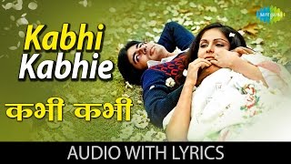 Kabhi Kabhi with lyrics  कभी कभी Kabhi Kabhie  Amitabh Bachchan Rakhee Lata Mangeshkar  Mukesh [upl. by Iuq]