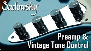 The Sadowsky Bass Preamp amp Vintage Tone Control VTC [upl. by Ahsek492]