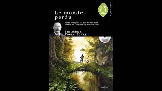 Le Monde Perdu  Arthur Conan Doyle  Texte intégral FR [upl. by Oirom816]