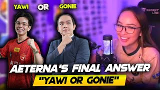 AETERNAs FINAL ANSWER BETWEEN YAWI OR GONIE😮 [upl. by Hatnamas981]