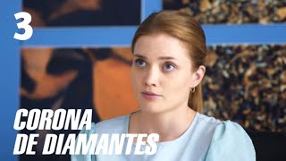 Corona de diamantes  Capítulo 3  Película en Español Latino  Review [upl. by Kassel]