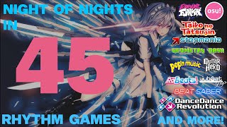 Night of Nights in 45 Rhythm Games [upl. by Revlys]