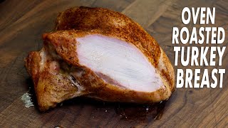 Easy Oven Roasted Turkey Breast For Thanksgiving [upl. by Arobed548]