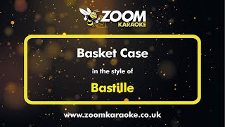 Bastille  Basket Case  Karaoke Version from Zoom Karaoke [upl. by Wendalyn]