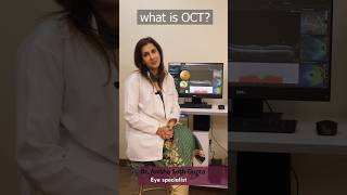 What is Optical Coherence Tomography OCT Dr Anisha Gupta  Eye Specialist in Delhi ytshorts [upl. by Yesnek]