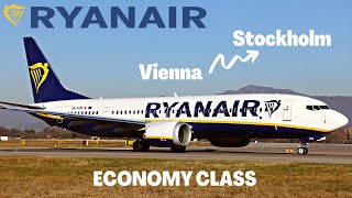 FIRST TIME ON RYANAIR B737 MAX 8200 Vienna to Stockholm Arlanda TRIP REPORT [upl. by Landers382]