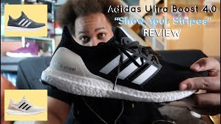 Adidas Ultra Boost 40 quotShow Your Stripesquot Review [upl. by Byrom]