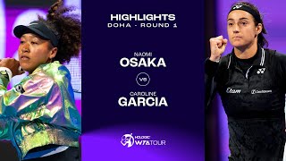 Naomi Osaka vs Caroline Garcia  2024 Doha First Round  WTA Match Highlights [upl. by Eirffej]