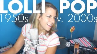 Lollipop 1950s vs 2000s Lil Wayne  The Chordettes cover  Ali Spagnola [upl. by Dupre]