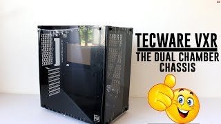 Tecware VXR Quick Look and Overview Dual Chamber Budget Case for You [upl. by Nryhtak240]