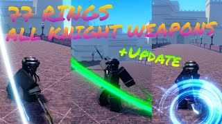 Roblox Is Unbreakable  77 Rings All Knight Weapons Showcase [upl. by Hermia713]