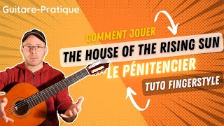 🌄 Comment jouer House Of The Rising Sun en guitare fingerstyle ✅ TAB [upl. by Dolloff]