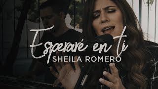 Sheila Romero  Esperaré en ti Videoclip Oficial [upl. by Myo]