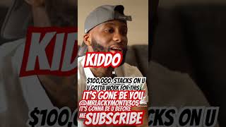 Kiddo Say he got 100k Bounty his head hiphopculture short podcastclips shortfeed short rap [upl. by Lotsyrk501]