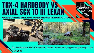 Hardbody VS Lexan  TRX 4 VS Scx 10 III [upl. by Alvinia973]