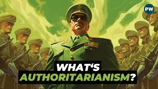 What is Authoritarianism A Journey Through History and Modernity [upl. by Dupuis199]