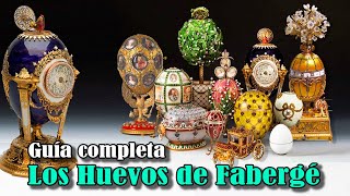 Huevos de pascua de Fabergé de Rusia Guia documental completa [upl. by Robertson]