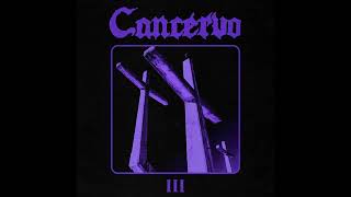 Cancervo  III Full Album 2024 [upl. by Hillinck]