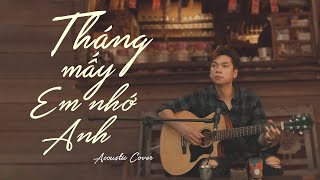 THÁNG MẤY EM NHỚ ANH  HÀ ANH TUẤN  ACOUSTIC COVER  MAI ANH TÀI OFFICIAL [upl. by Oigres]