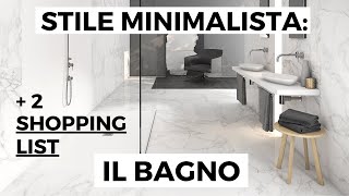 Casa in STILE MINIMALISTA come arredare il BAGNO [upl. by Far]