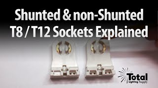 Shunted amp nonShunted T8 amp T12 Sockets Tombstones Explained by Total Bulk Lighting [upl. by Notniuqal]