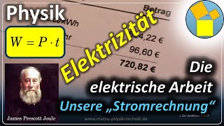 Elektrizität  Die elektrische Arbeit quotStromrechnungquot Energiekosten  Rueff [upl. by Oscar]