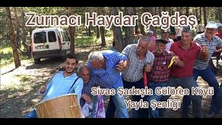 Sivas Ağırlaması Zurnacı Haydar Çağdaş Sivas Şarkışla Gülören Köyü Yayla Şenliği [upl. by Wright]