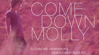 Come Down Molly  Trailer  Eléonore Hendricks Movie [upl. by Filippa]