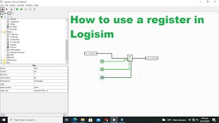 how to use a register in logisim  Tutorial on how to use register in logisim [upl. by Liartnod]