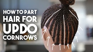 How To Part Hair for Updo Cornrows [upl. by Tarkany]