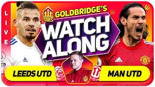 LEEDS UNITED VS MANCHESTER UNITED With Mark GOLDBRIDGE LIVE [upl. by Merrell]