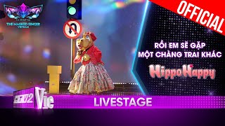 Rồi Em Sẽ Gặp Một Chàng Trai Khác HippoHappy gây si mê The Masked Singer Vietnam 2023 LiveStage [upl. by Yleen]