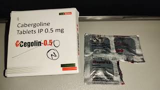 Cabergoline Tablets IP 05 mg Uses in Hindi  Cegolin  05 Tablet Uses [upl. by Adriell]